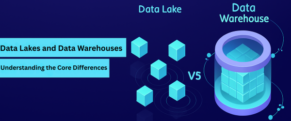 Data Lakes and Data Warehouse